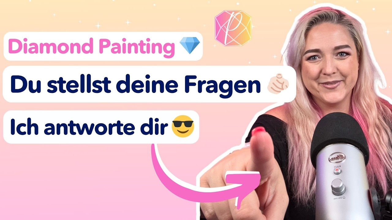 Diamond Painting für Anfänger: Eure Fragen - Monis Antworten 💎 Diamond Painting Podcast