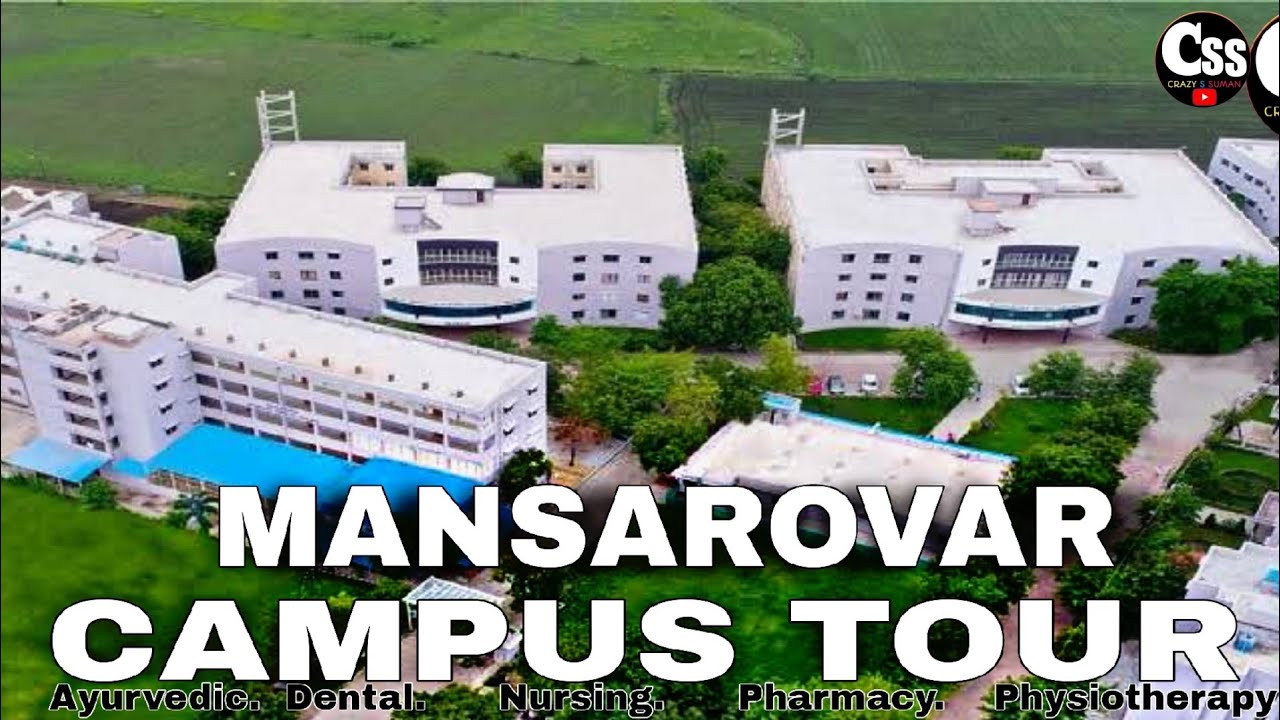 All About campus |Mansarovar Ayurvedic College|Medical College campus tour