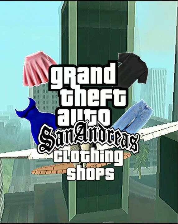 Download lagu Which clothing shop is good? #gta #gta5 #gtasanandreas