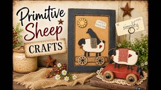DIY Primitive Sheep Shelf Sitters & Wall Decor