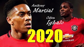 Anthony Martial & Odion Ighalo - Great Goals 2020