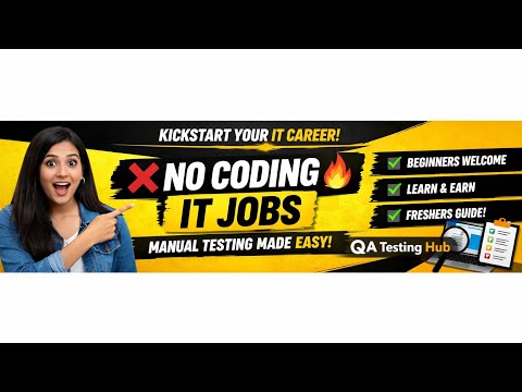 👉 Manual Testing for Freshers | Gateway to IT Jobs | No Coding Required