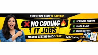 👉 Manual Testing for Freshers | Gateway to IT Jobs | No Coding Required