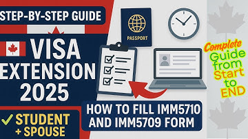 Canada Study Permit & SOWP Extension 2025 | Fill IMM5709 & IMM5710 – Step-by-Step Guide