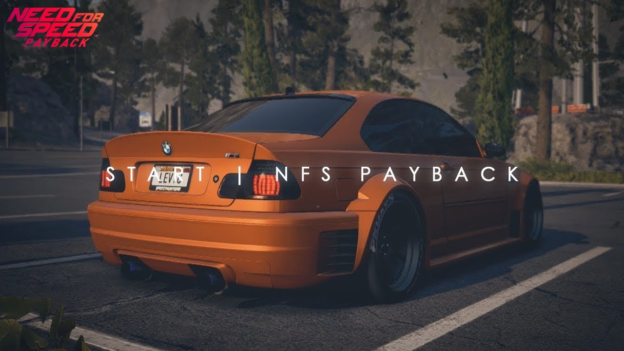 NFS PAYBACK - START / BMW M3 E46