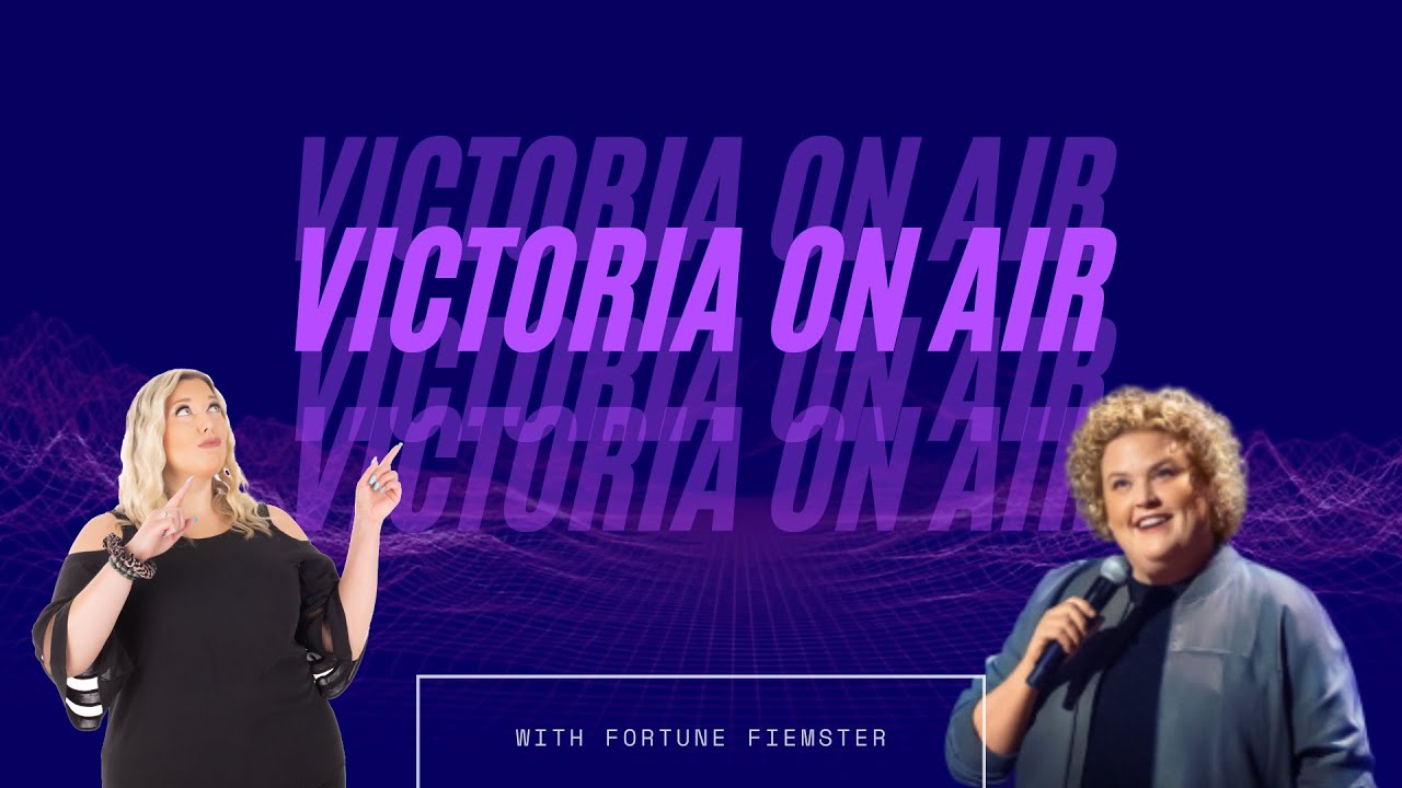 Victoria On Air with Fortune Feimster YouTube