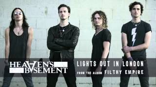 Heaven&#39;s Basement - Lights Out In London (Audio)