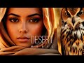 Desert music  ethnic  deep house mix 2024 vol53