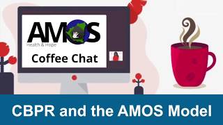 CBPR and The AMOS Model