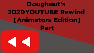 Doughnuts parts for the 2020YoutubeREWINDcollabAnimatorsEdition