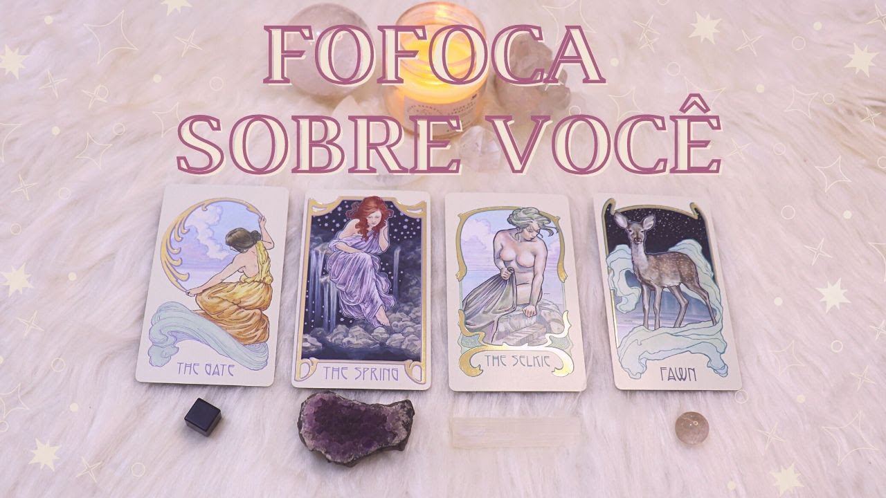 O Que Estão Fofocando Sobre Você? | Tiragem de Tarô e Baralho Cigano