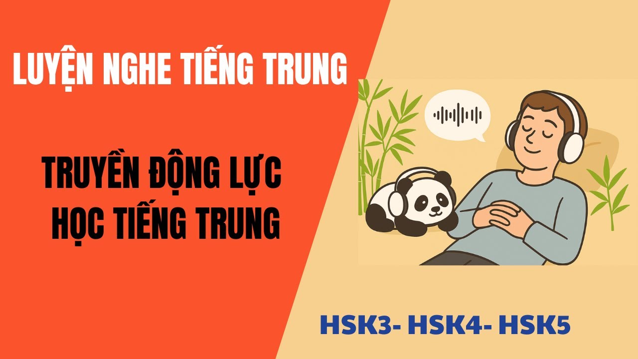 [LUYỆN NGHE TIẾNG TRUNG] Tắm Mình Trong Tiếng Trung–Truyền ĐỘNG LỰC HỌC TIẾNG TRUNG mỗi ngày