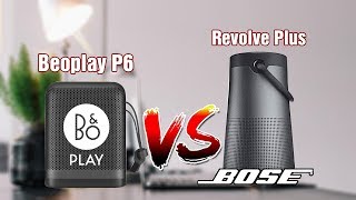 B&O Beoplay P6 vs Bose Revolve Plus Sound Quality Comparison - so sánh âm thanh