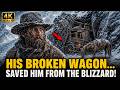 Everyone Called His Broken Wagon Useless… Until the Blizzard Buried Him Alive