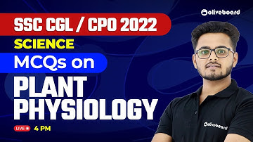 SSC CGL / CPO 2022 | SCIENCE | MCQs on Plant Physiology | Saurabh Sir