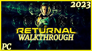Returnal ™ [2023] [PC] - Full Game Walkthrough - Part 1 [ULTRA] [1080p HD] [60Fps]