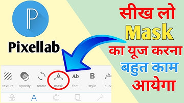 Easy Ways To Make HOW TO USE MASK IN PIXELLAB Faster || Pixellab Mask Tutorial