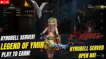 Legend Of Ymir | Kyrobell Server , Day 1 ( Tagalog )