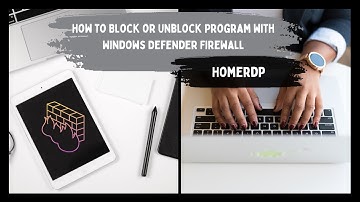 How to Block or Unblock Program with Windows Defender Firewall