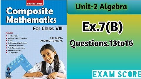 Composite mathematics class 8 Linear equation Ex7B by exam Score