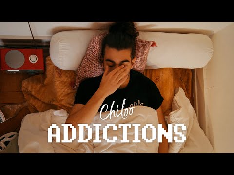 Youtube: Chiloo – Addictions