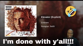 Eminem - Elevator (Reaction)