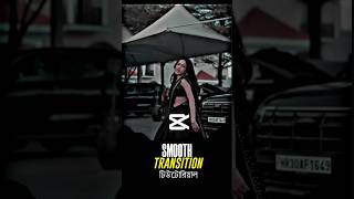 Smooth Transition Editing Tutorial Capcut #capcutedit #capcuttransitions #videoediting #editing