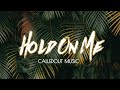 CalledOut Music - Hold On Me [Official Audio]