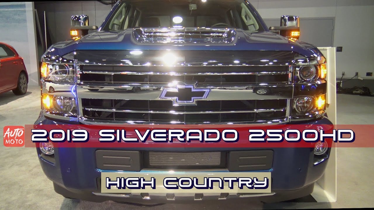 2019 Chevrolet Silverado 2500hd High Country Exterior And Interior 2019 Ottawa Auto Show