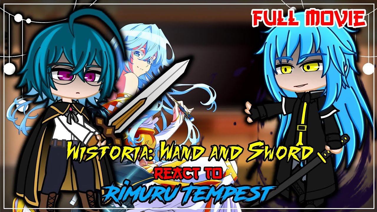 Wistoria: Wand and Sword React to Rimuru Tempest | Gacha React | Rimuru X Chloe | FULL PART