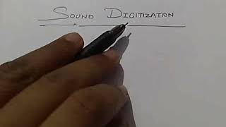 SOUND DIGITIZATION
