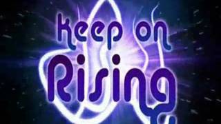 Keep On Rising - Teaser/Commercial