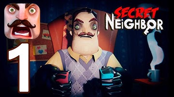 Secret neighbor - Gameplay Walkthrough part 1 - (iOS)