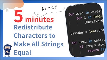 Redistribute Characters to Make All Strings Equal - LeetCode #1897 - Python, JavaScript, Java, C++