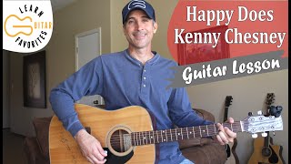 Happy Does - Kenny Chesney - Guitar Lesson | Tutorial