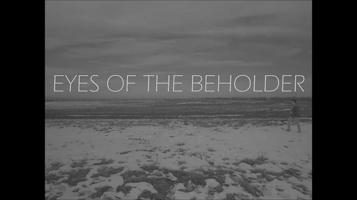 Eyes of the Beholder | Directed by Jack Cosgriff