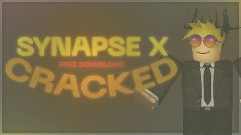Synapse X Crack | Best Keyless Undetected Roblox Executor | Roblox Hack Free Download
