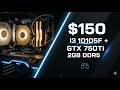 🔥 $150 Gaming PC Build | i3 10105F + GTX 750Ti – Budget Beast! | PC Build