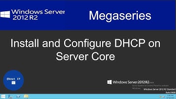 Install and Configure DHCP on Windows Server 2012 R2 Core with Powershell
