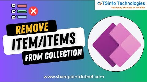 How to Remove Items from Power Apps Collection | Remove an Item from Power Apps Collection