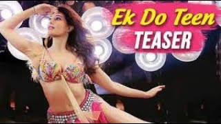 Baaghi 2  Ek Do Teen Song   Jacqueline Fernandez  Tiger Shroff   Disha P  Ahmed K   Sajid Nadiadwala