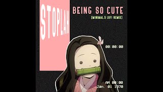 Download Lagu STOPLAH BEING SO CUTE (LOFI REMIX)