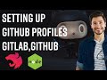 Microservices: setting up GitHub Profiles Gitlab,Github | Episode #25