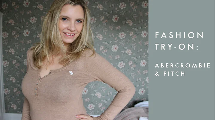 My ABERCROMBIE & FITCH Haul & Try-On