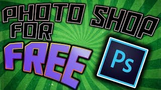 How to Download PhotoShop for FREE!!! (Perfectly Legal)