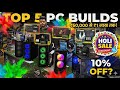Top 5 Budget Pc Build Holi Sale 10% Discount Best Price In Nehru Place Delhi market 🔥|60k TO 1 Lakh 