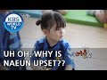 Uh oh. Why is Naeun upset?! [The Return of Superman/2018.10.21]
