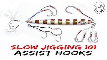 SLOW JIGGING 101 - ASSIST HOOKS - THE NO BS GUIDE