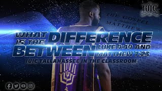 #IUIC | What is the Difference Between Luke 9:49  Matthew 7:23?