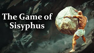 САМАЯ ПОЛЕЗНАЯ РАБОТА ▷ The Game of Sisyphus